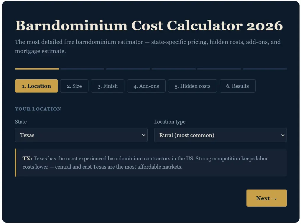 Barndominium cost calculator step 1 location selection screen for Texas rural areas